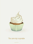 YOU ARE MY CUPCAKE - greeting card