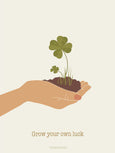 GROW YOUR OWN LUCK - card