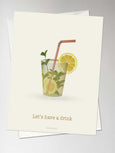 LET'S HAVE A DRINK - greeting card