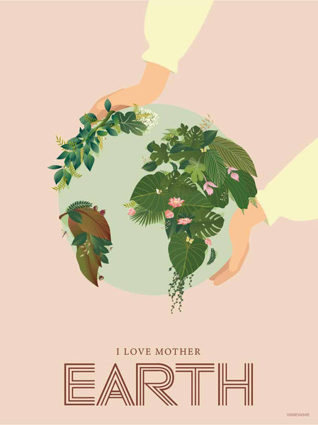 I LOVE MOTHER EARTH - poster